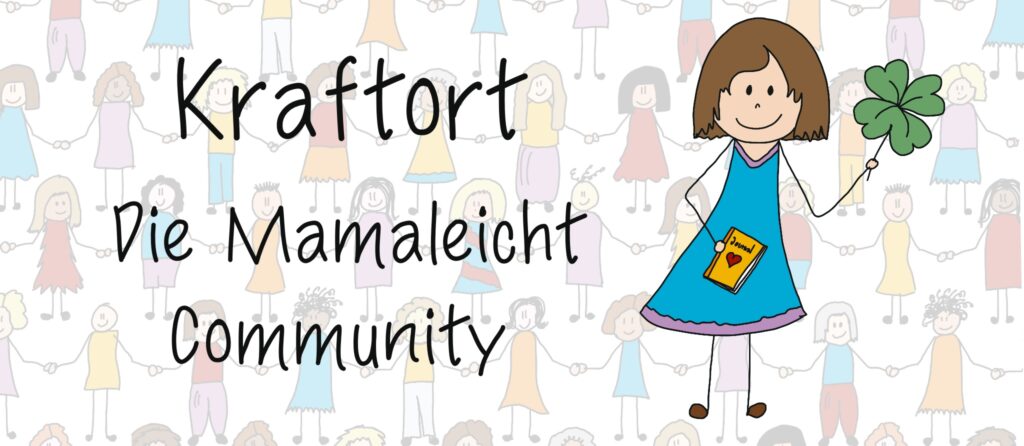 Kraftort - die Mamaleicht Community